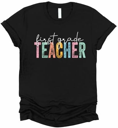 First Grade Teacher Shirt 1st Grade Teacher T-Shirt First Grade Teacher Tee 1st Grade Teacher Tshirt Back to School - - Black