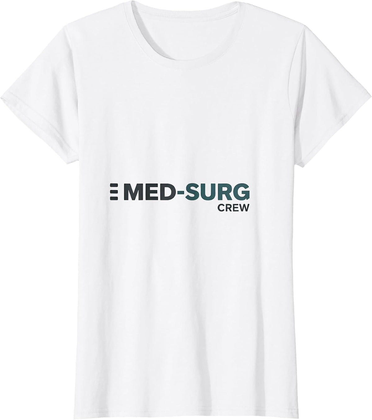 Med-Surg Crew Minimalist Nurse Healthcare Worker T-Shirt - White