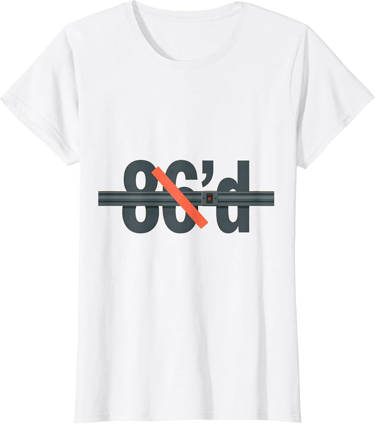 86'd Funny Chef Restaurant Kitchen Slang Cook Gift T-Shirt - White