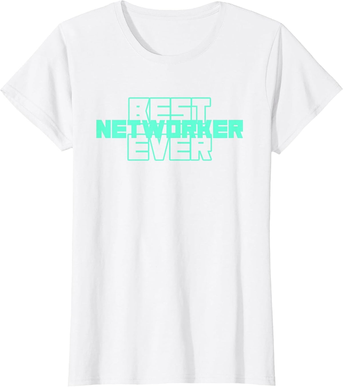 Best Networker Network Marketing Entrepreneur MLM Networking T-Shirt - White