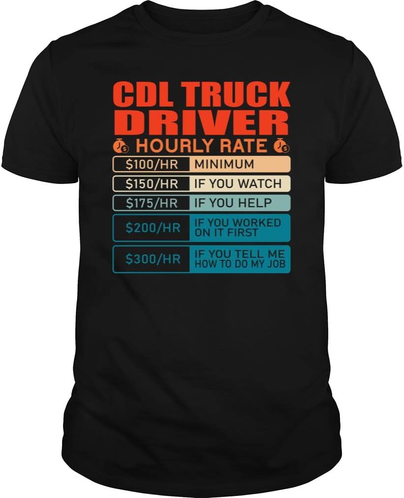 Cdl Truck Driver Hourly Rate Vintage - Unisex Tee - Black