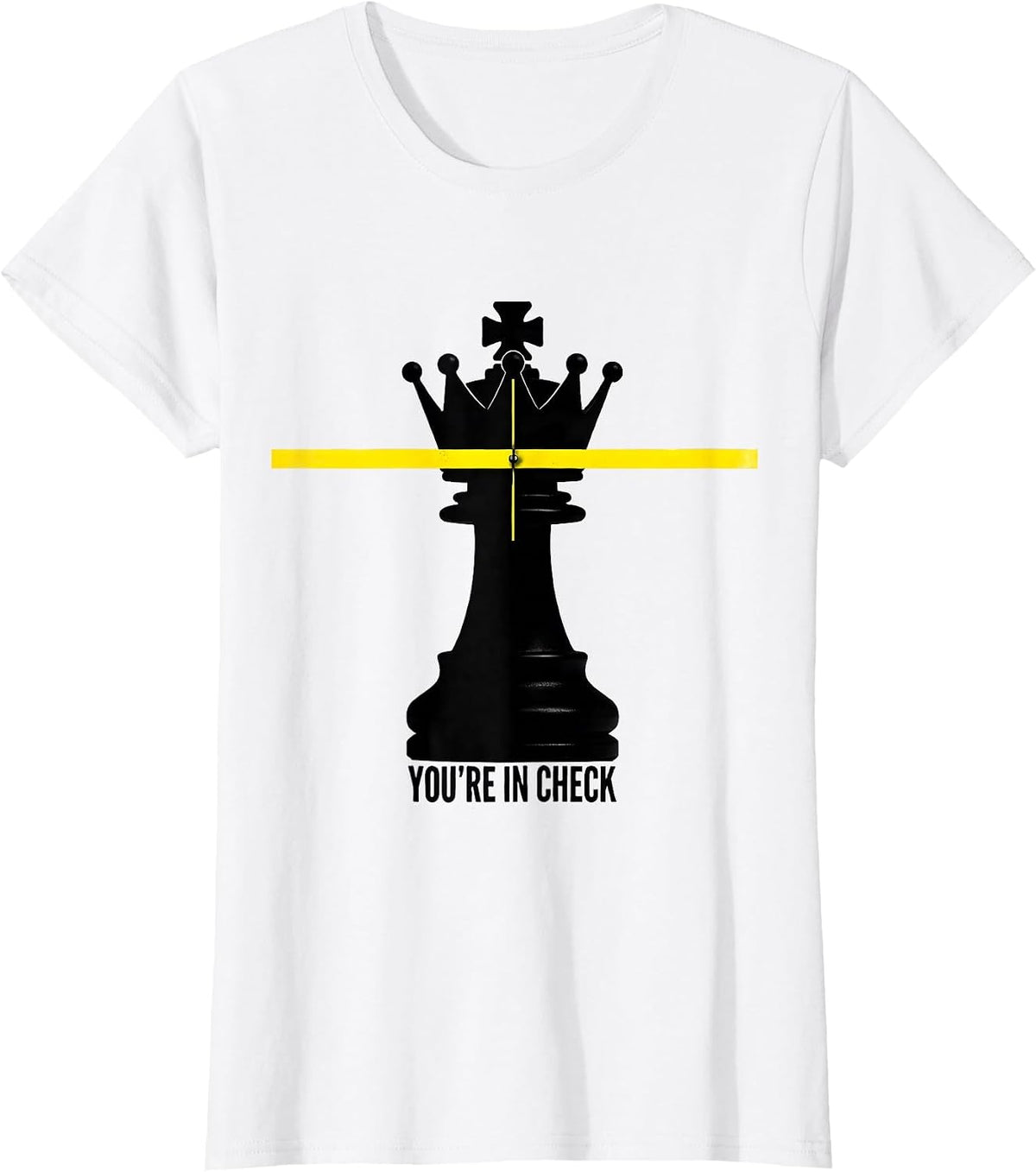 Women's You're In Check Stencil Graphic Chess Player Humor T-Shirt - White