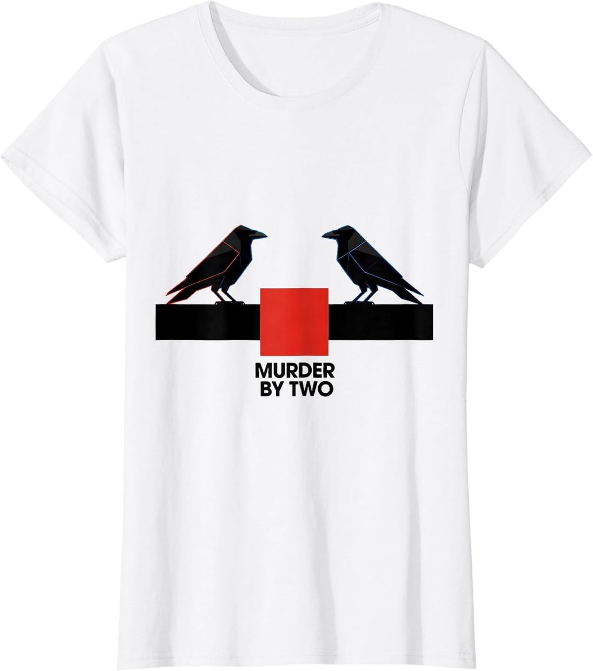 Murder By Two Bauhaus Modernist Crow Humor Literary Pun T-Shirt - White
