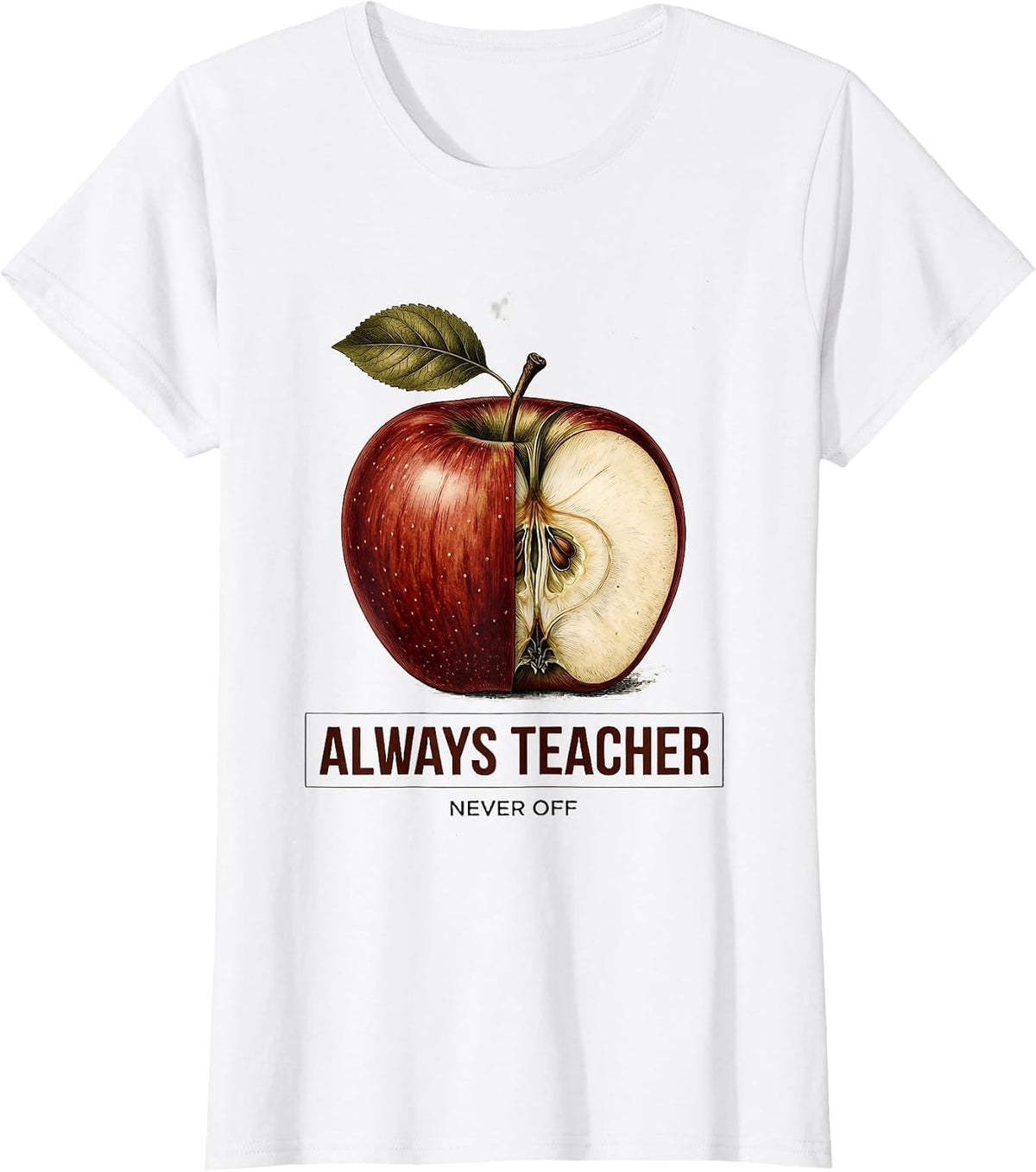 Always Teacher Never Off Elementary Design T-Shirt - White
