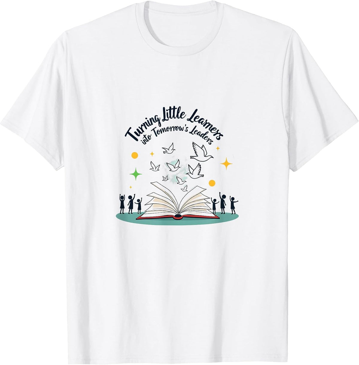Elementary Teacher Shirt | Little Learners To Leaders T-Shirt - White
