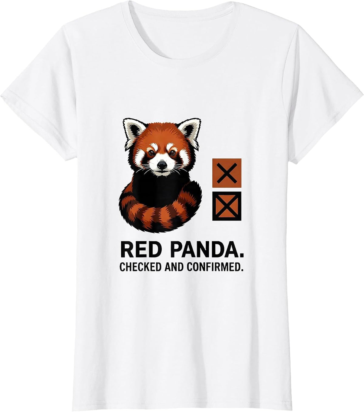 Red Panda Checked And Confirmed Funny Animal Lover Humor T-Shirt - White