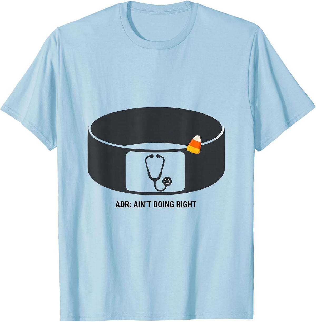 Men's ADR Ain't Doing Right Vet Tech Halloween Humor T-Shirt - Baby Blue