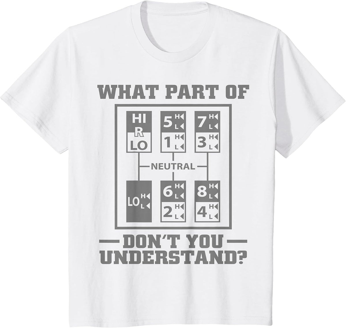 Funny Trucker Design for Men Big Rig Trucker Truck Driver T-Shirt - White