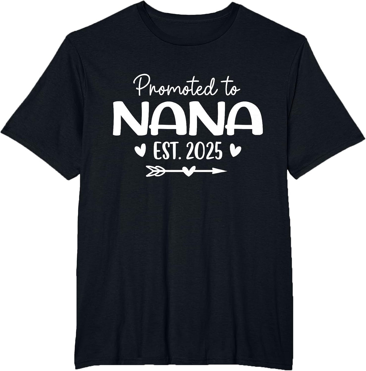 Promoted to Nana Est 2025 Matching Family T-Shirt - Black
