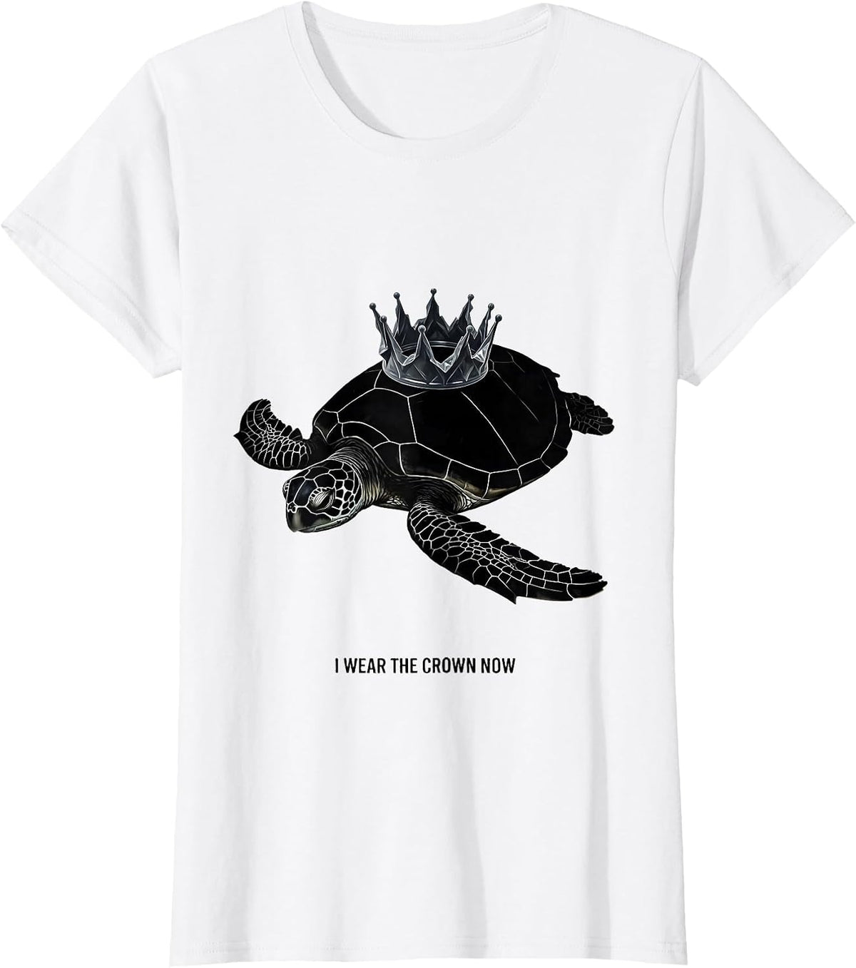 I Wear The Crown Now Funny Sea Turtle Ocean Animal Lover T-Shirt - White