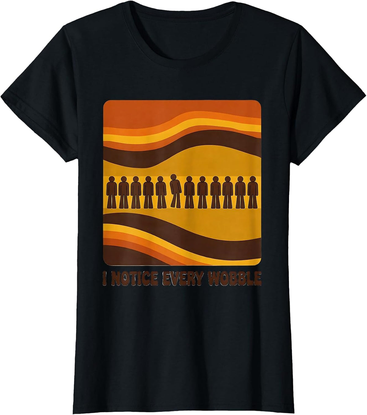 I Notice Every Wobble Retro Physical Therapy Gift PT OT T-Shirt - Black