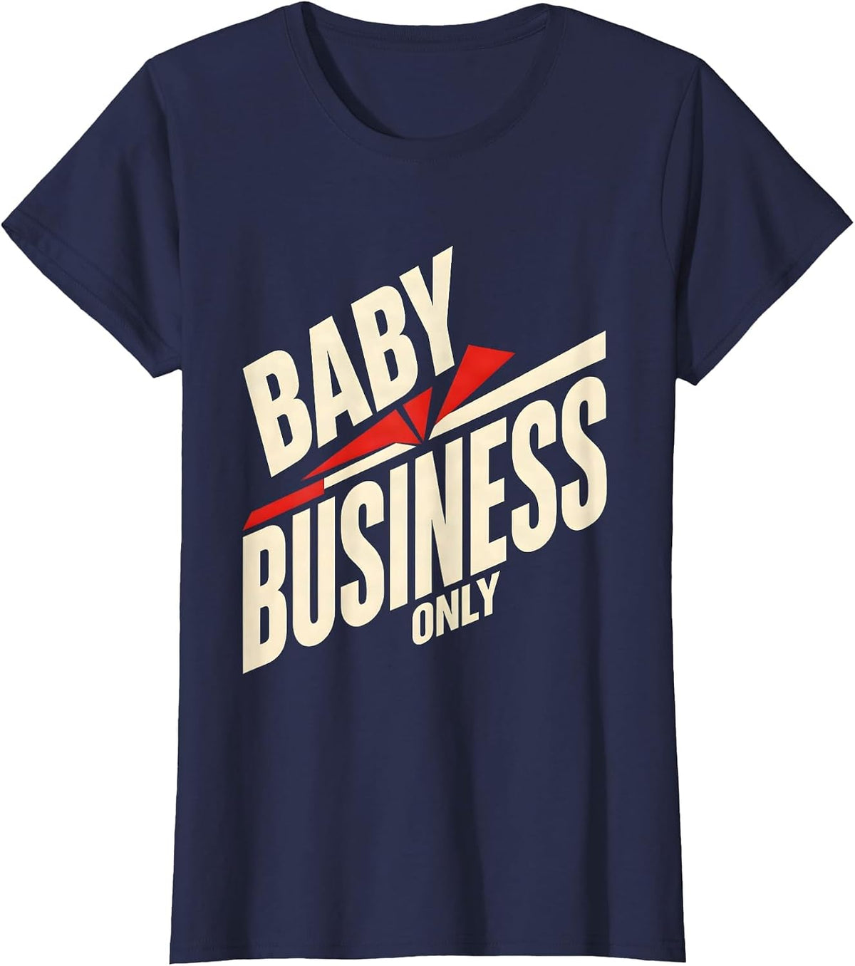 Women's Baby Business Only Cute Baby Graphic Design T-Shirt - Navy Blue