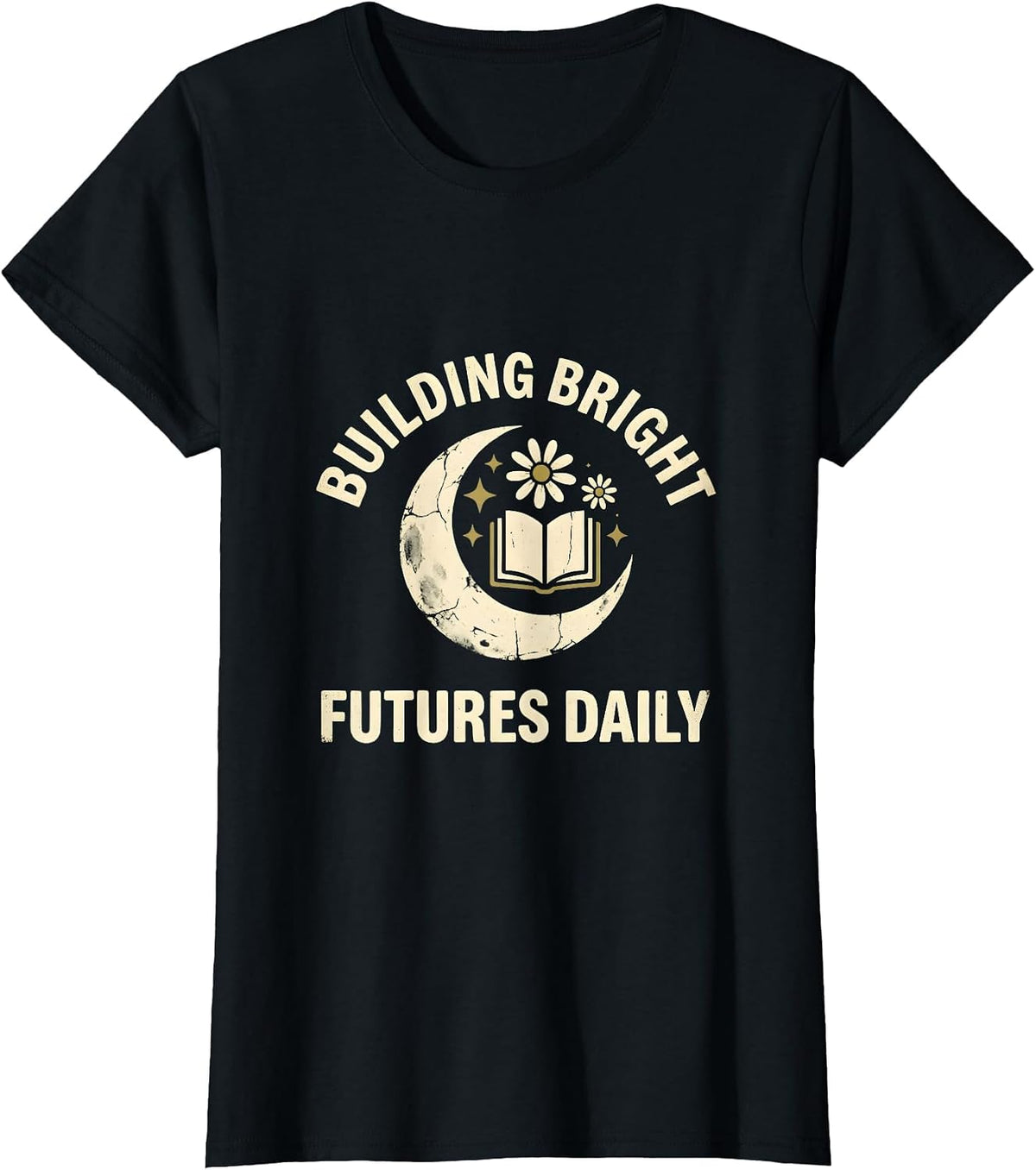 Building Bright Futures Daily Elementary Teacher T-Shirt - Black