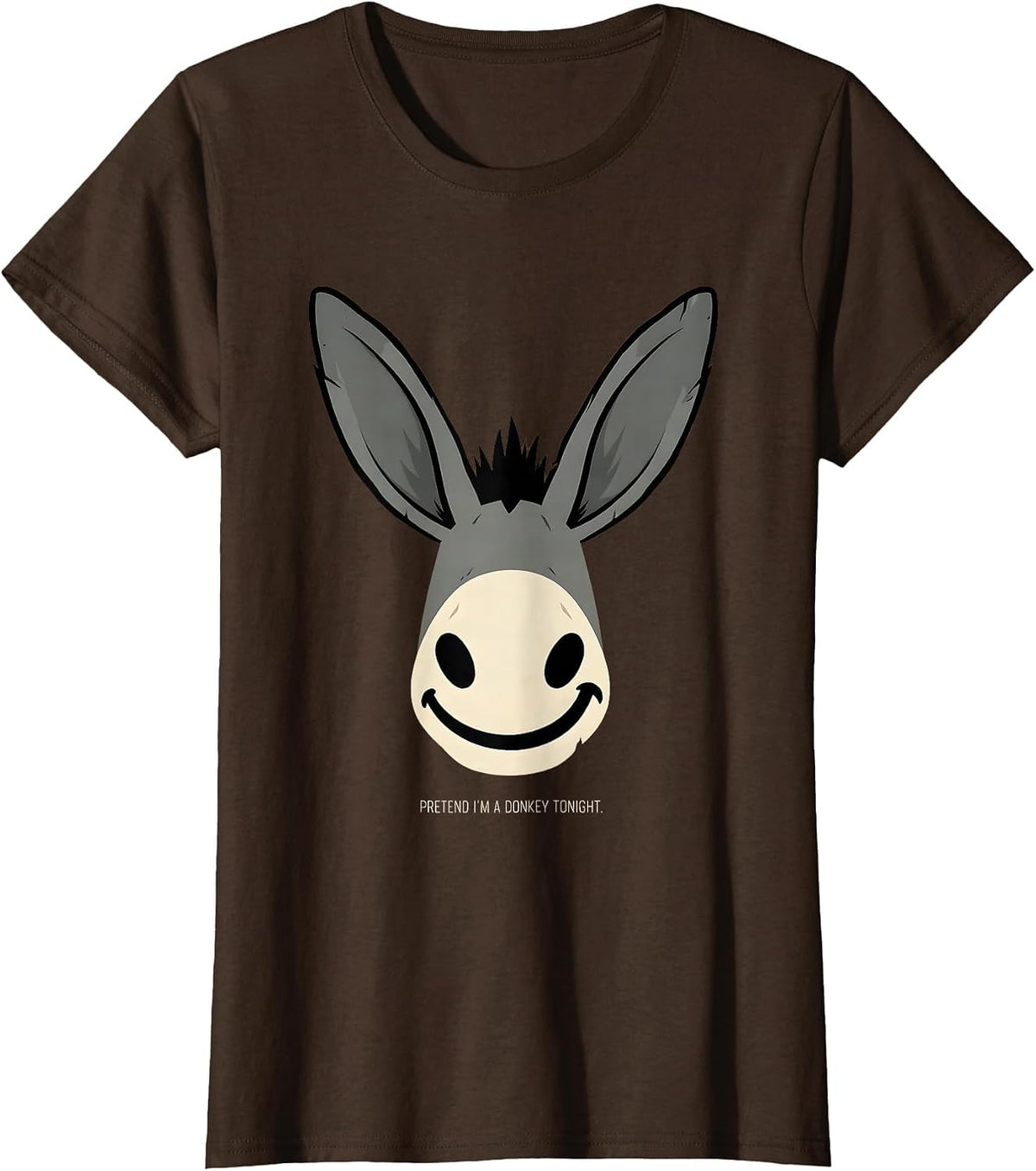 Women's Pretend I'm A Donkey Tonight Funny Donkey Costume Animal T-Shirt - Brown