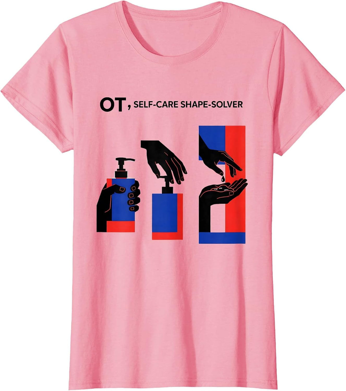 Women's OT Self-Care Shape-Solver Occupational Therapy Therapist T-Shirt - Pink