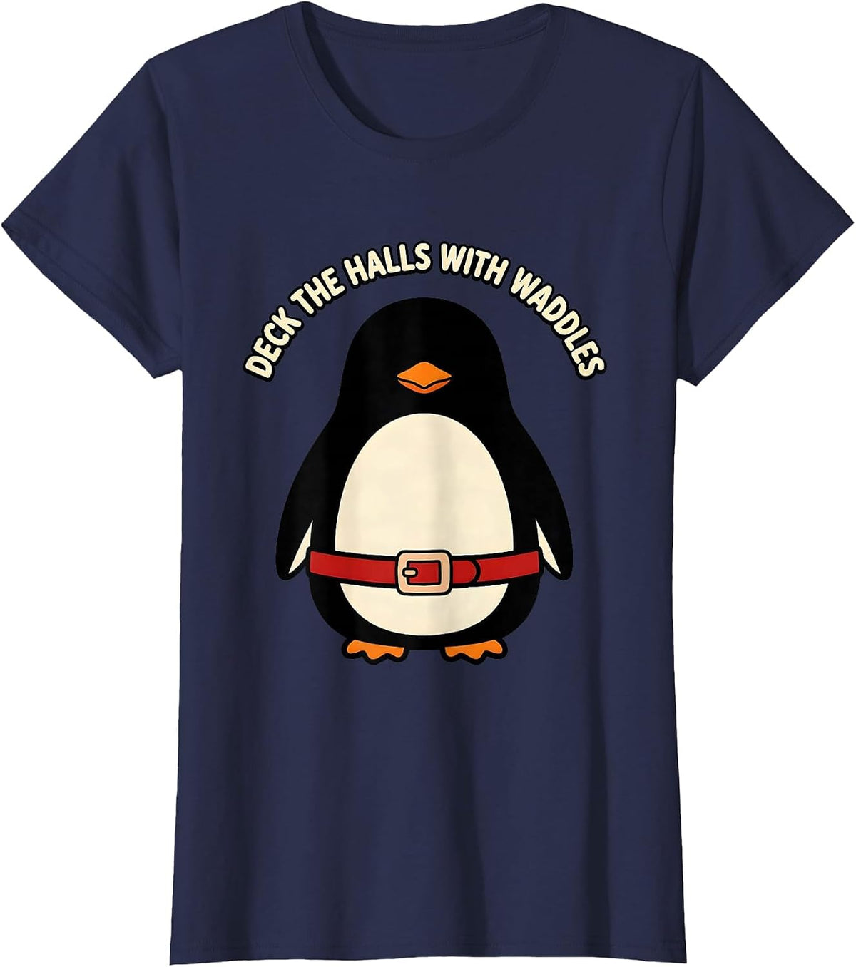 Women's Deck The Halls With Waddles Funny Penguin Lover Christmas T-Shirt - Navy Blue