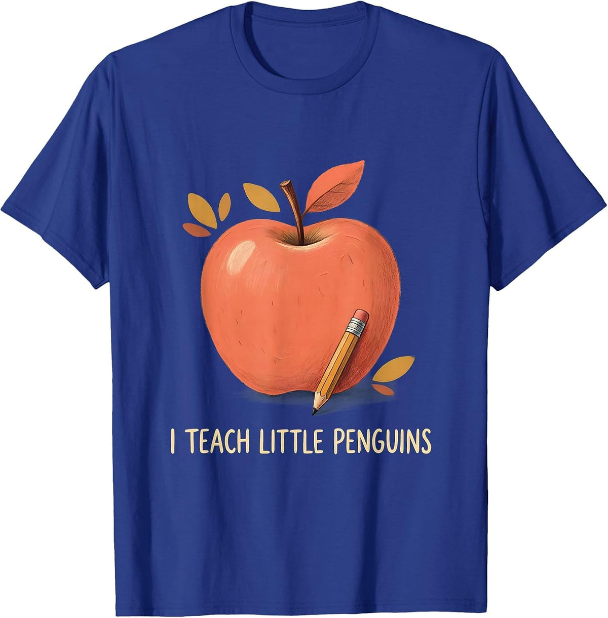 Men's I Teach Little Penguins Funny Preschool Teacher Back T-Shirt - Royal Blue