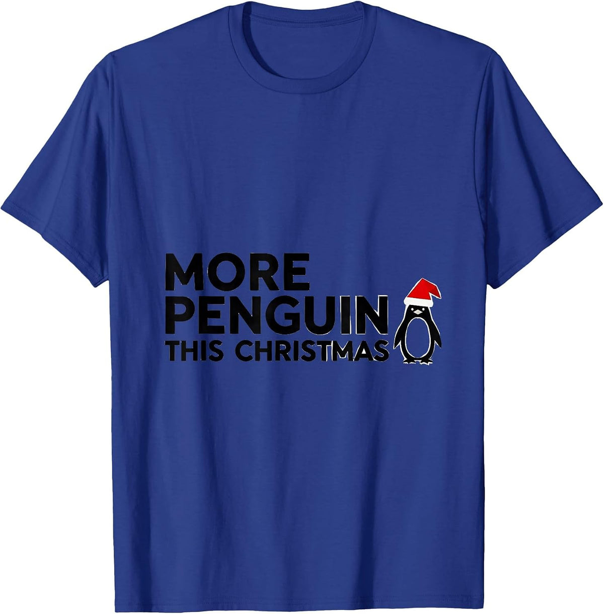 Men's More Penguin This Christmas Funny Animal Lover Christmas T-Shirt - Royal Blue