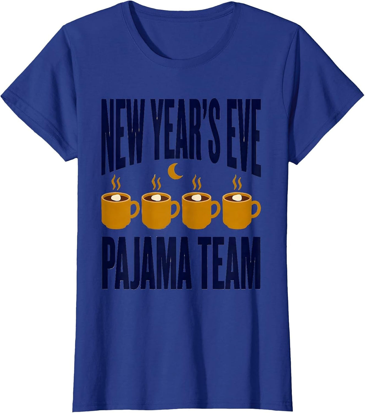Women's New Year's Eve Pajama Team Funny Matching Family Party Wear T-Shirt - Royal Blue