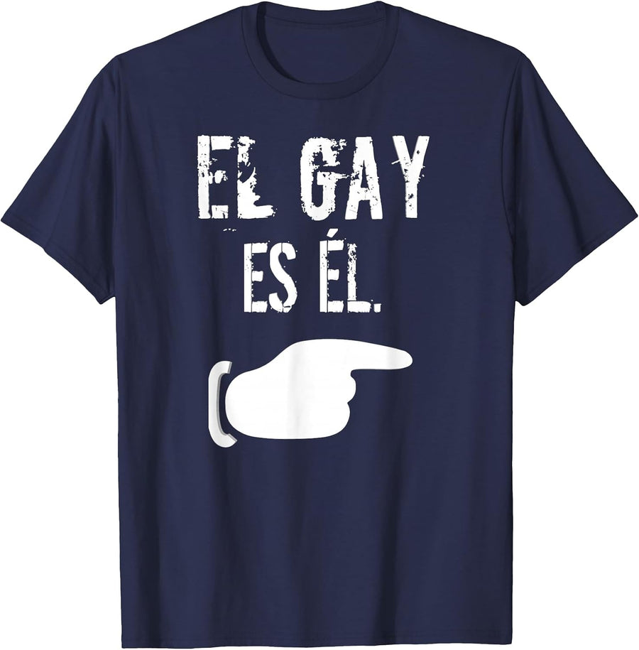 Latino Shirt el Gay ES el tee T-Shirt - Navy Blue