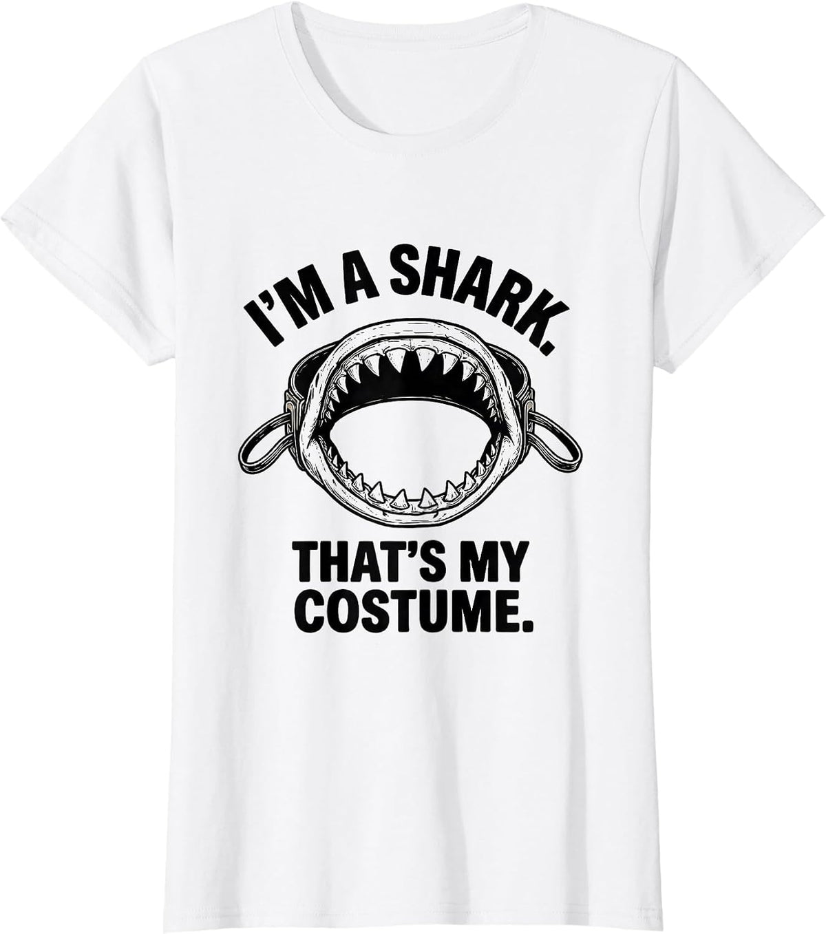Women's I'm A Shark That's My Costume Funny Shark Jaw Halloween T-Shirt - White