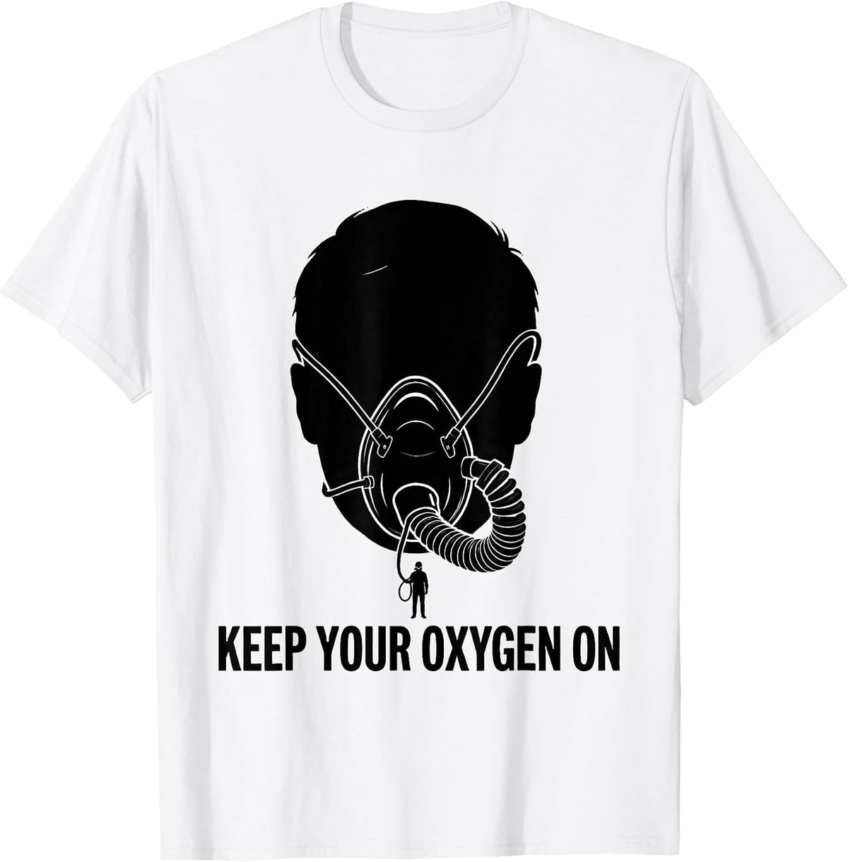 Men's Keep Your Oxygen On Funny Nurse Humor Occupational Pride T-Shirt - White