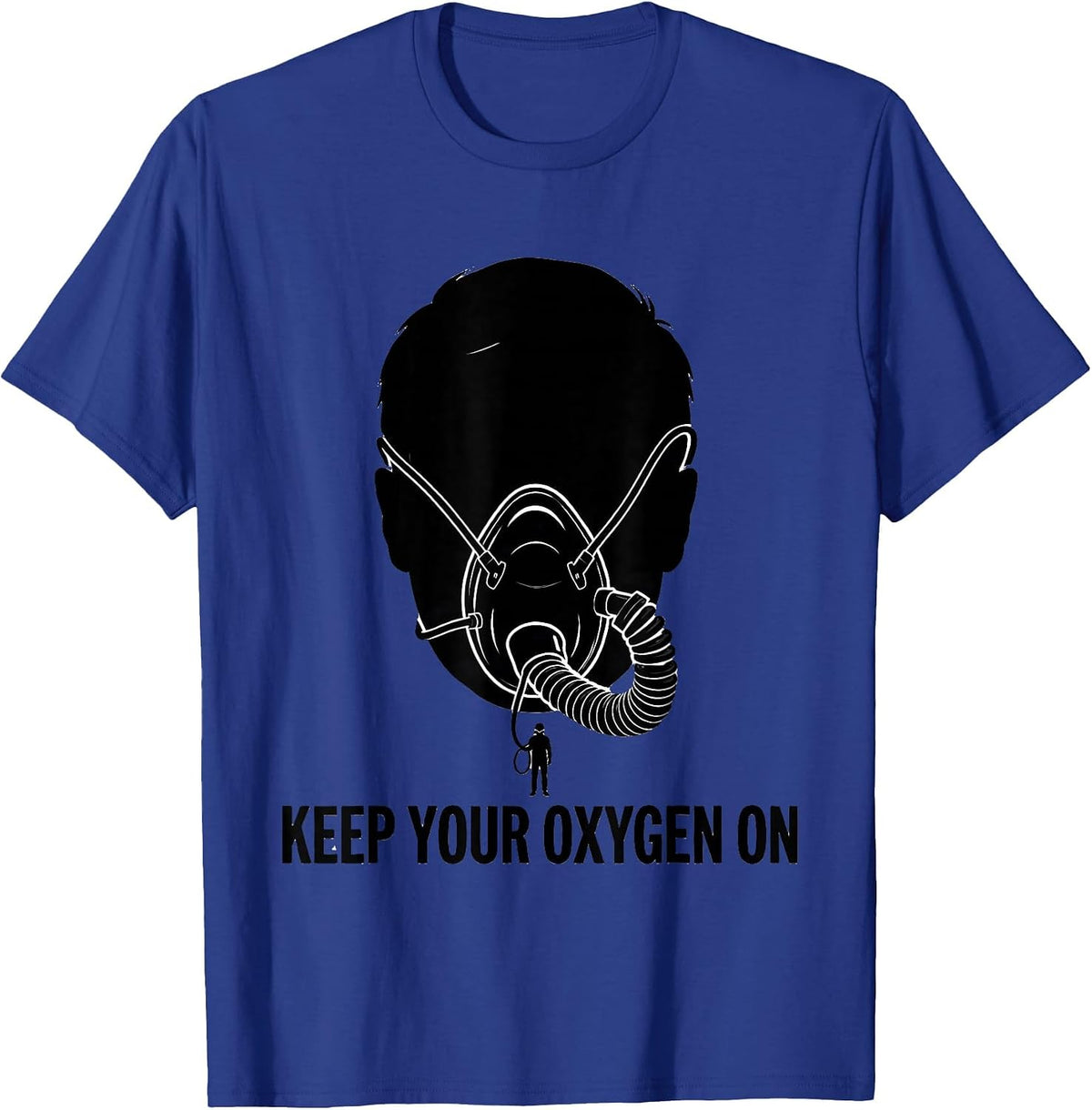 Men's Keep Your Oxygen On Funny Nurse Humor Occupational Pride T-Shirt - Royal Blue