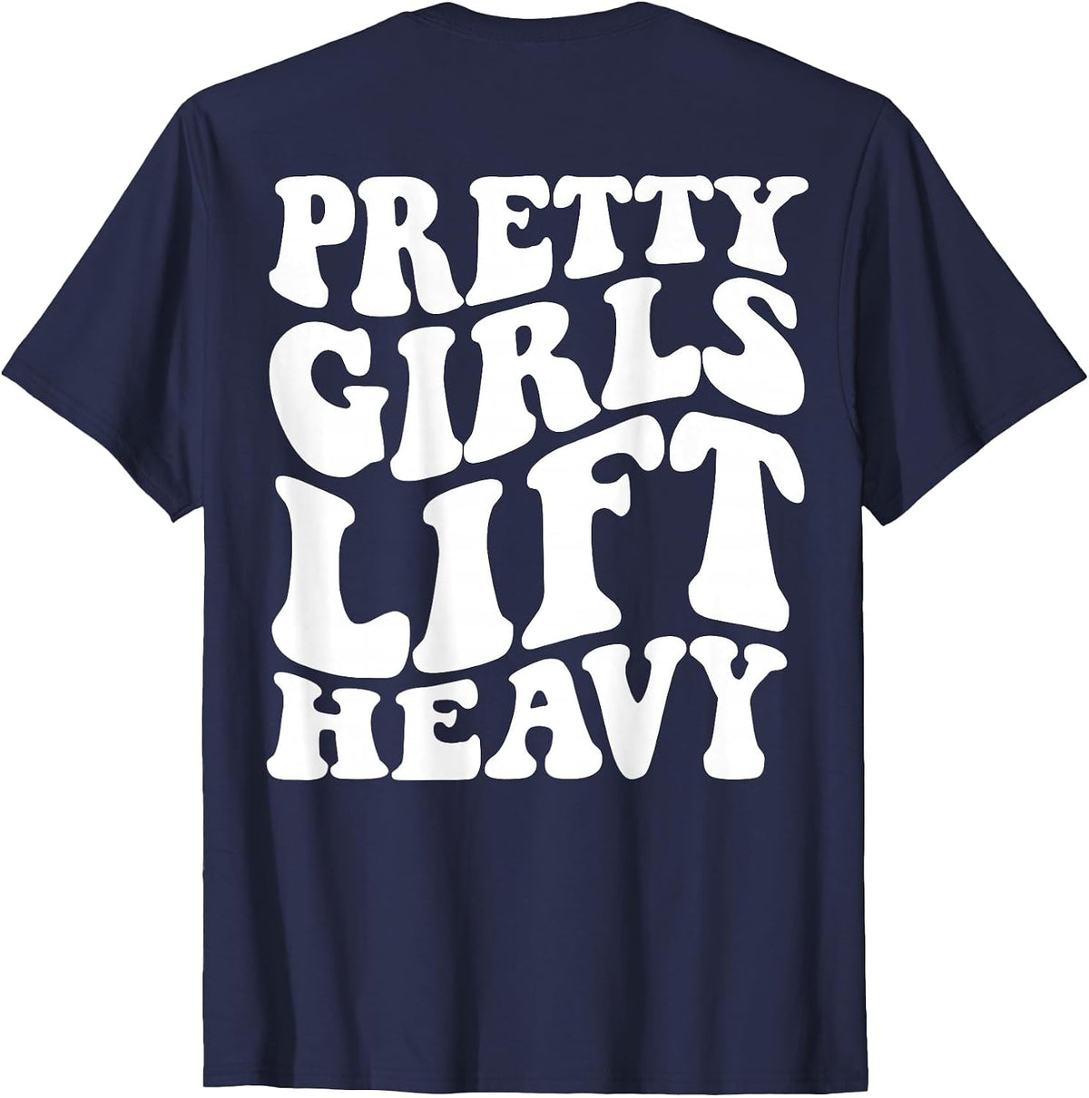 Pretty Girls Lift Heavy Funny Gym Lover Vintage Workout T-Shirt - Navy Blue