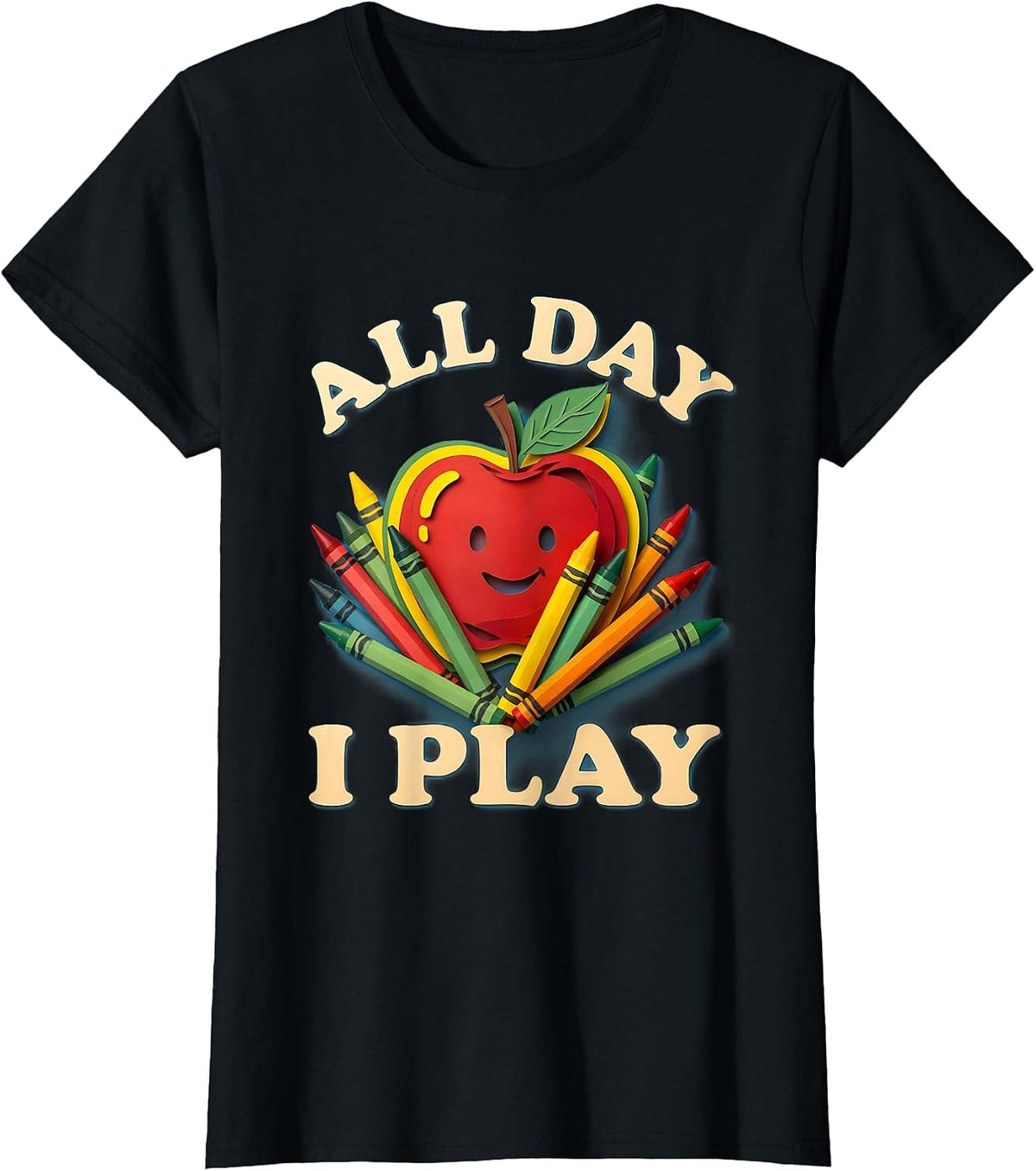 All Day I Play Kindergarten Teacher Design T-Shirt - Black