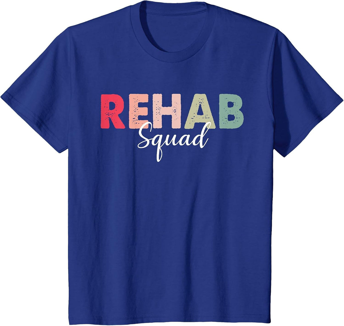 Rehab Squad Rehabilitation Awareness Week OT PT ST Vintage T-Shirt - Royal Blue
