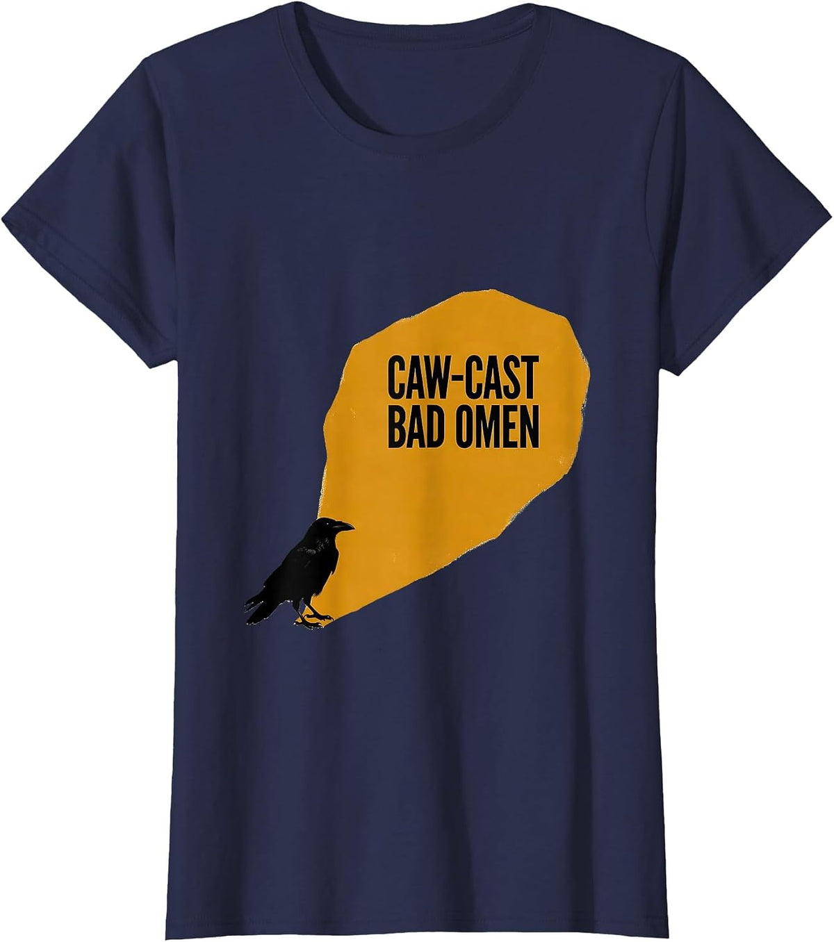 Women's Caw-Cast Bad Omen Gothic Raven Bird Pun Humor T-Shirt - Navy Blue
