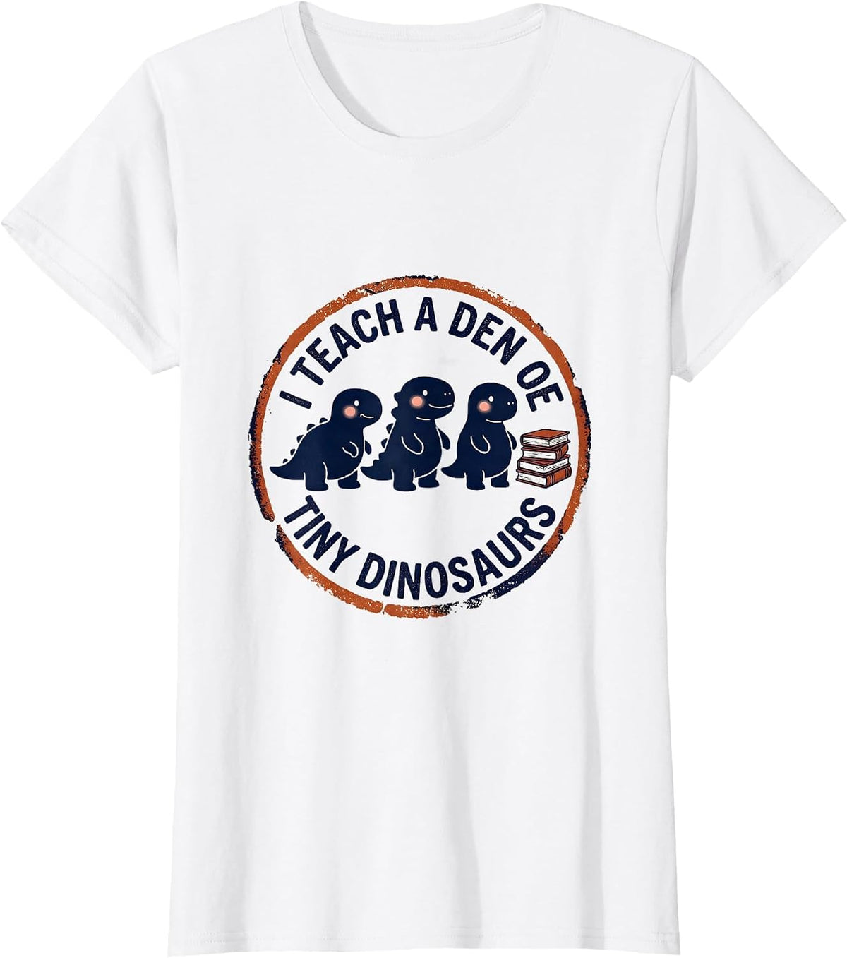I Teach A Den Of Tiny Dinosaurs Whimsical Preschool Teacher T-Shirt - White