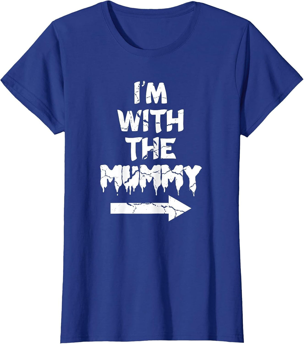 I'm with Mummy Halloween Lazy Mummified Monster Lover T-Shirt - Royal Blue
