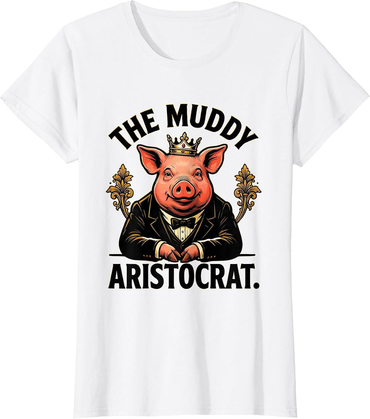 Women's The Muddy Aristocrat Funny Pig Photobooth Portrait Animal T-Shirt - White
