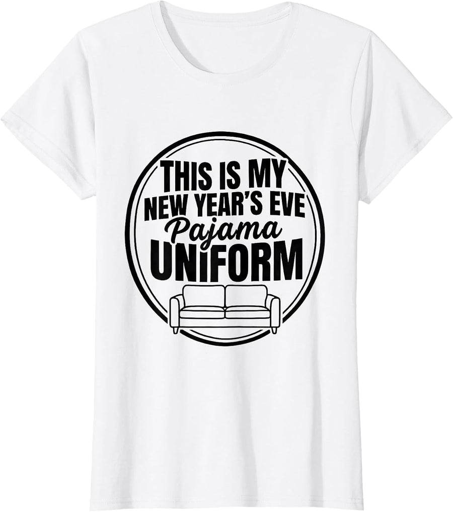 Women's This Is My New Year's Eve Pajama Uniform Funny T-Shirt - White
