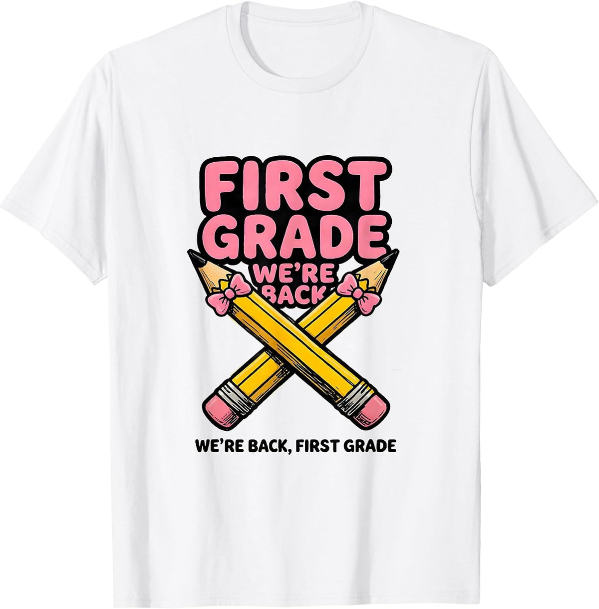 Men's We're Back First Grade Cute Coquette Bow Pencil First Day T-Shirt - White