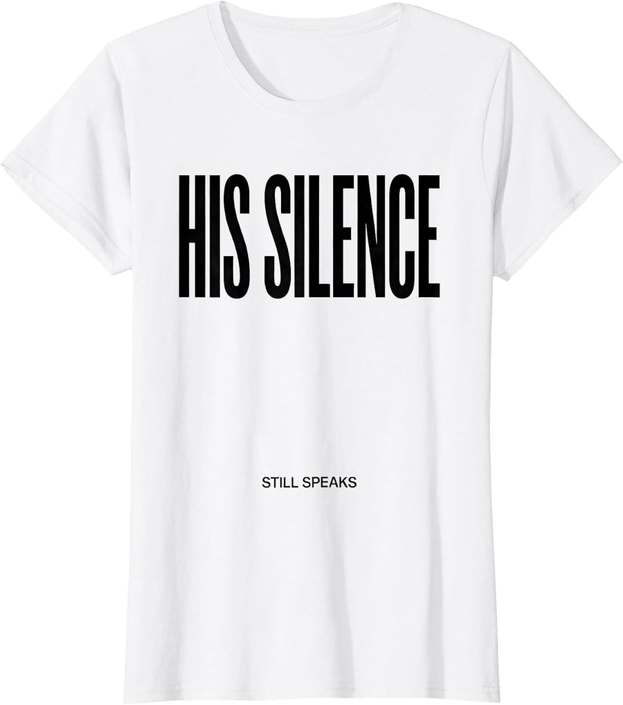 Women's His Silence Still Speaks Funny Donkey Costume Novelty Humor T-Shirt - White