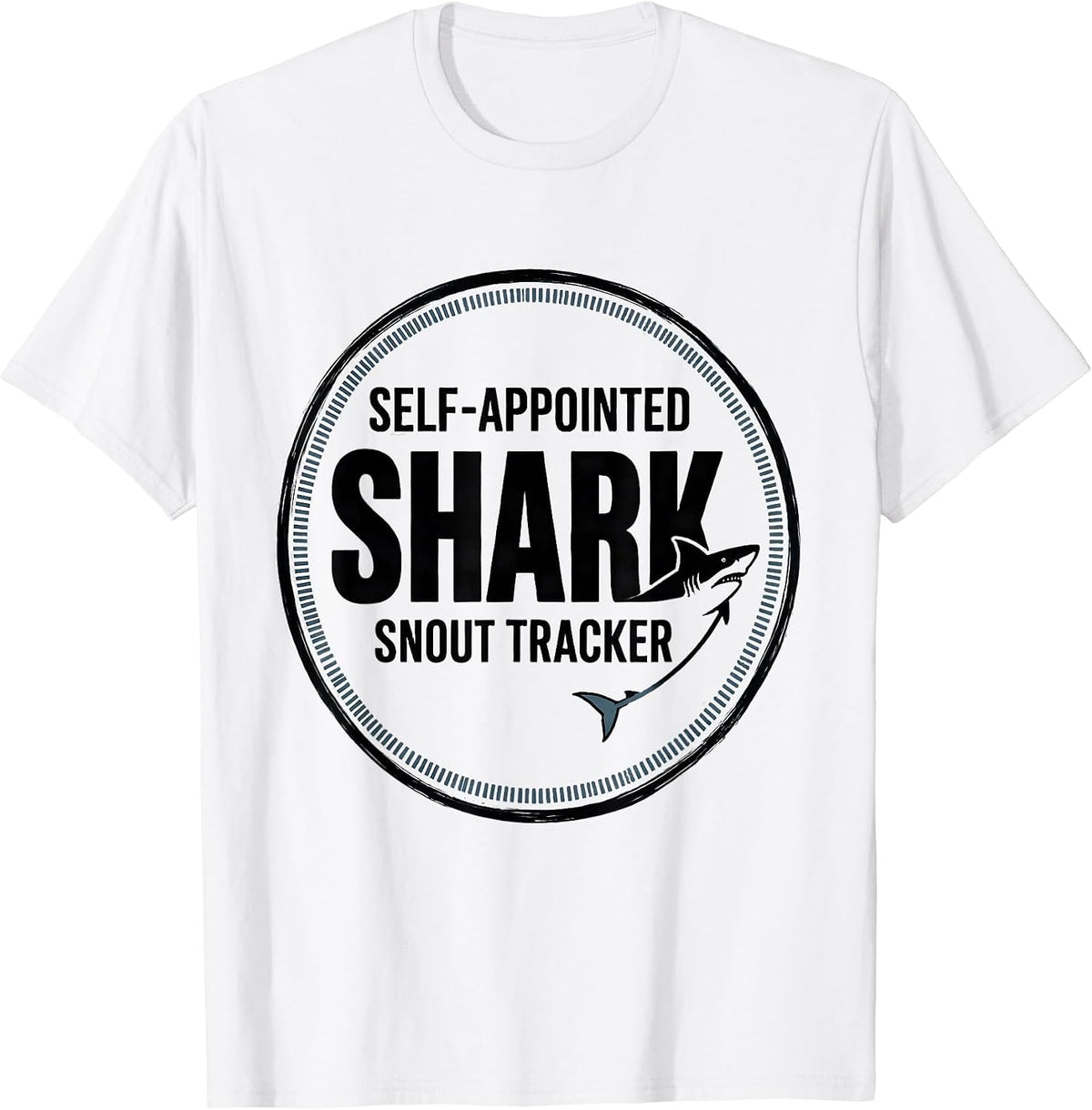 Men's Self-Appointed Shark Snout Tracker Funny Ocean Animal Humor T-Shirt - White