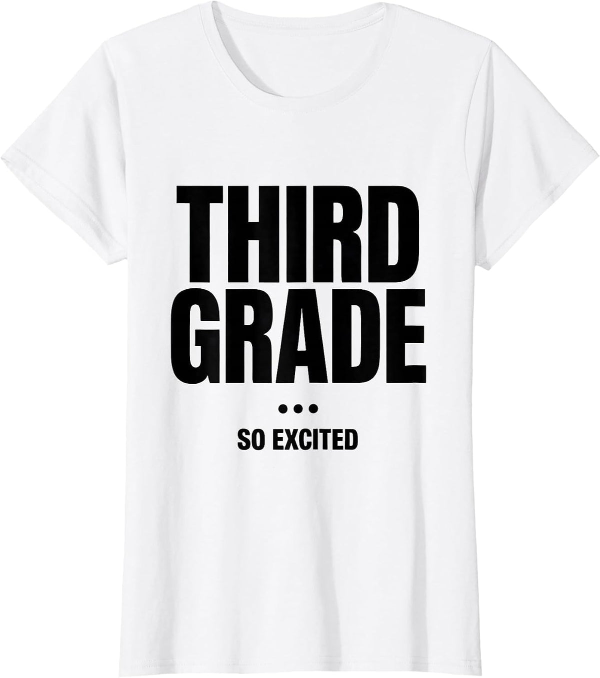 Women's Third Grade So Excited Cute Dumpling Back to School Girl T-Shirt - White