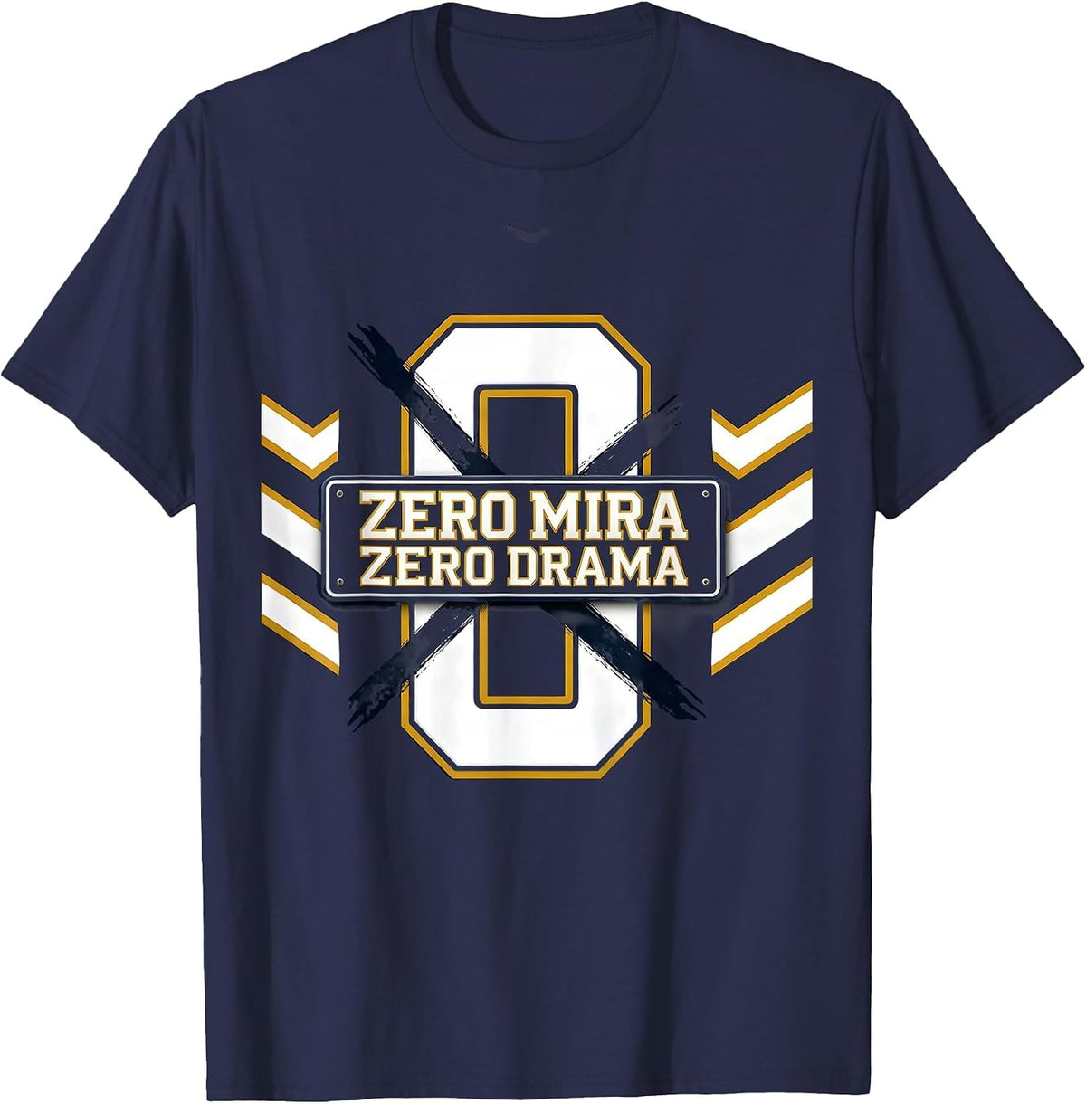 Zero Mira Zero Drama Funny Breakup Design T-Shirt - Navy Blue