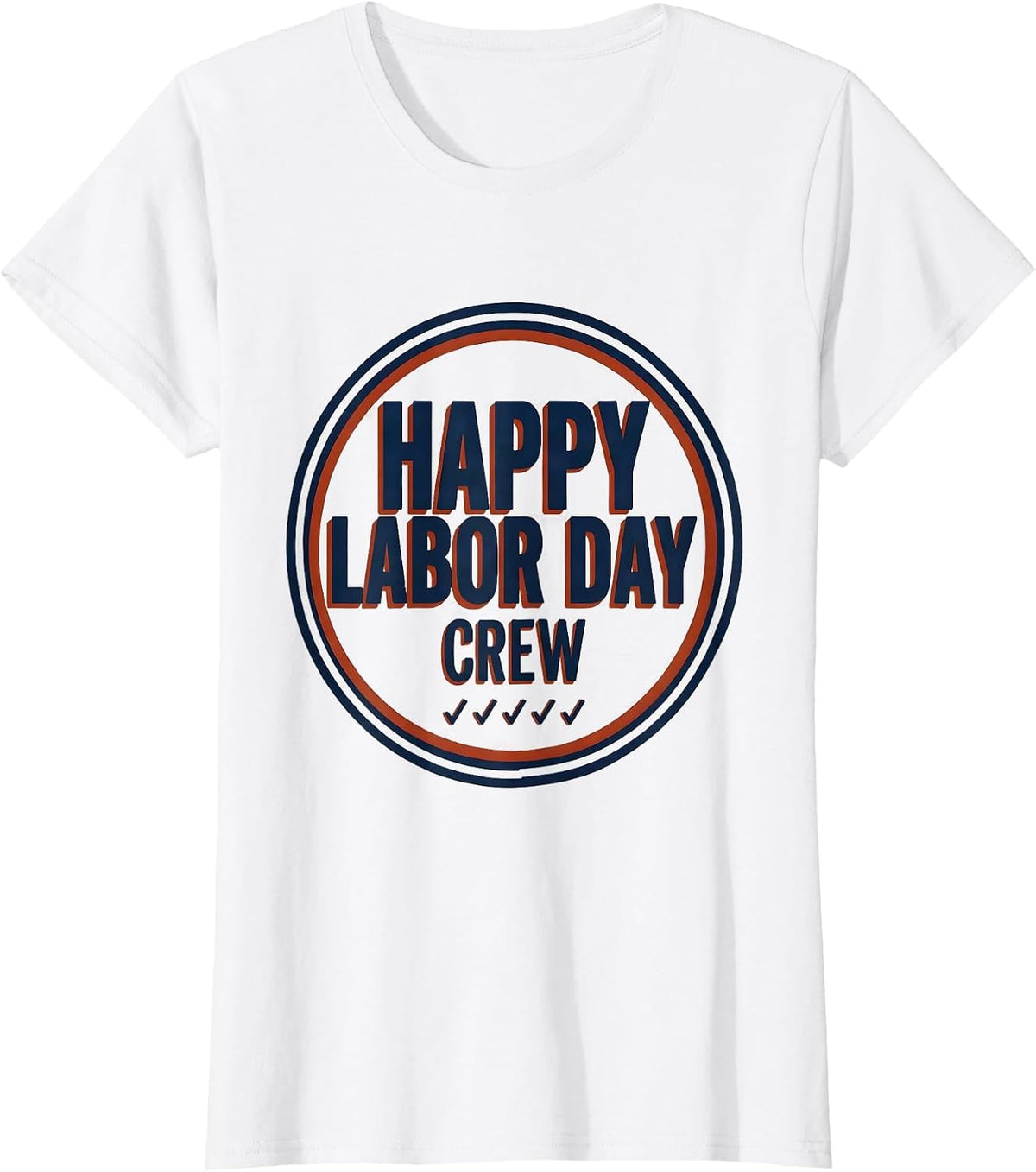 Women's Happy Labor Day Crew Patriotic Americana Family Holiday T-Shirt - White