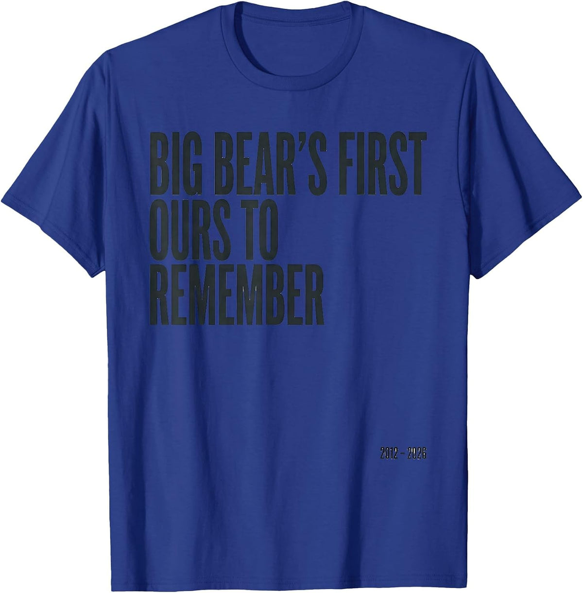 Big Bear's First, Ours To Remember Memorial Tribute Bald T-Shirt - Royal Blue