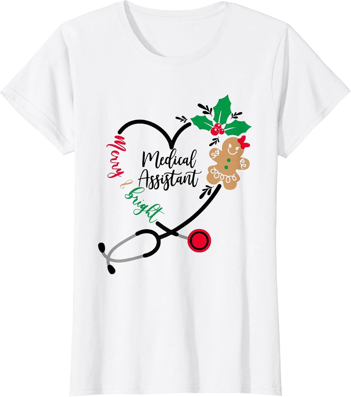Medical Assistant Merry and Bright Christmas T-Shirt - White