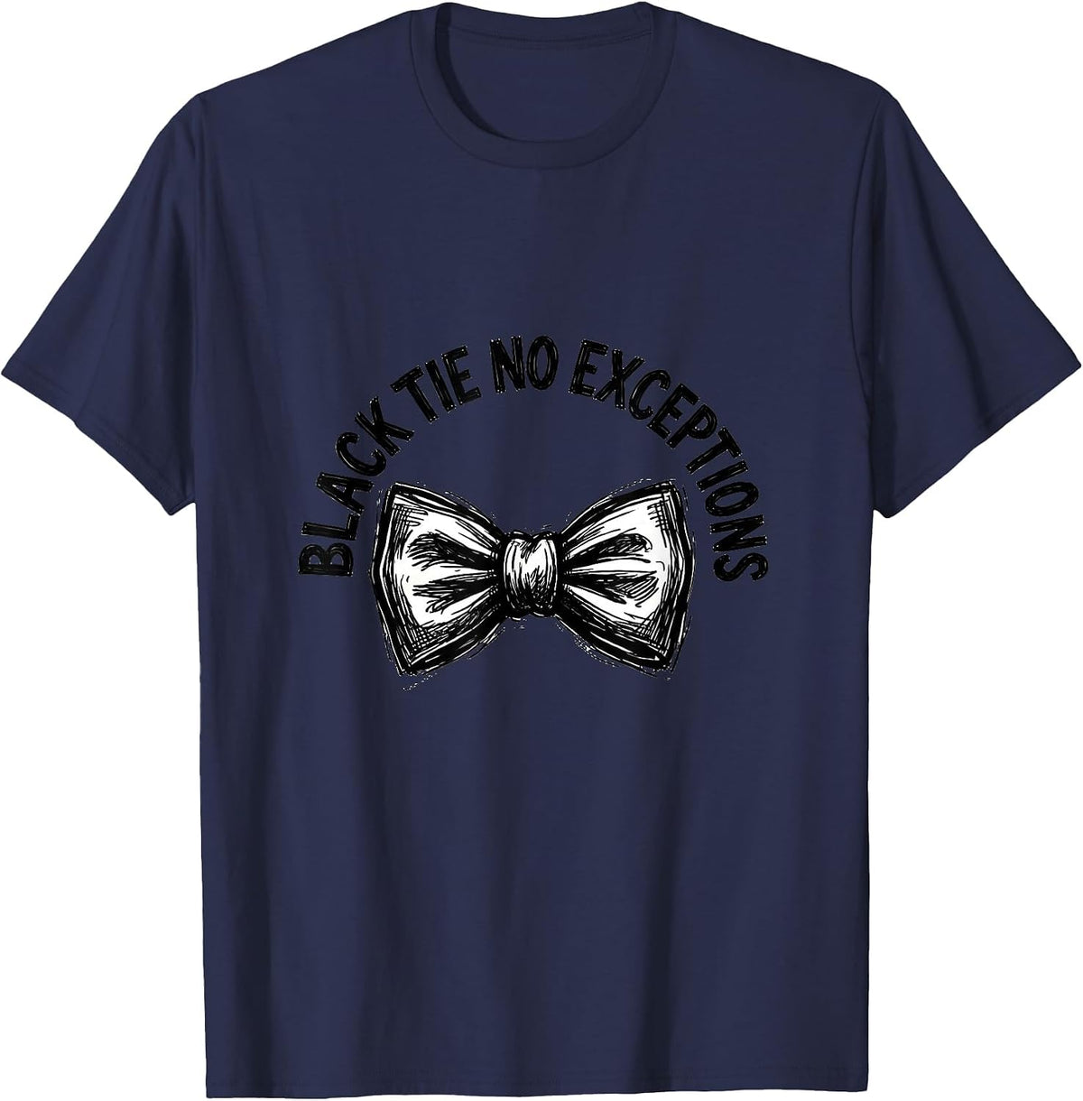 Black Tie No Exceptions Tuxedo Formal Design T-Shirt - Navy Blue