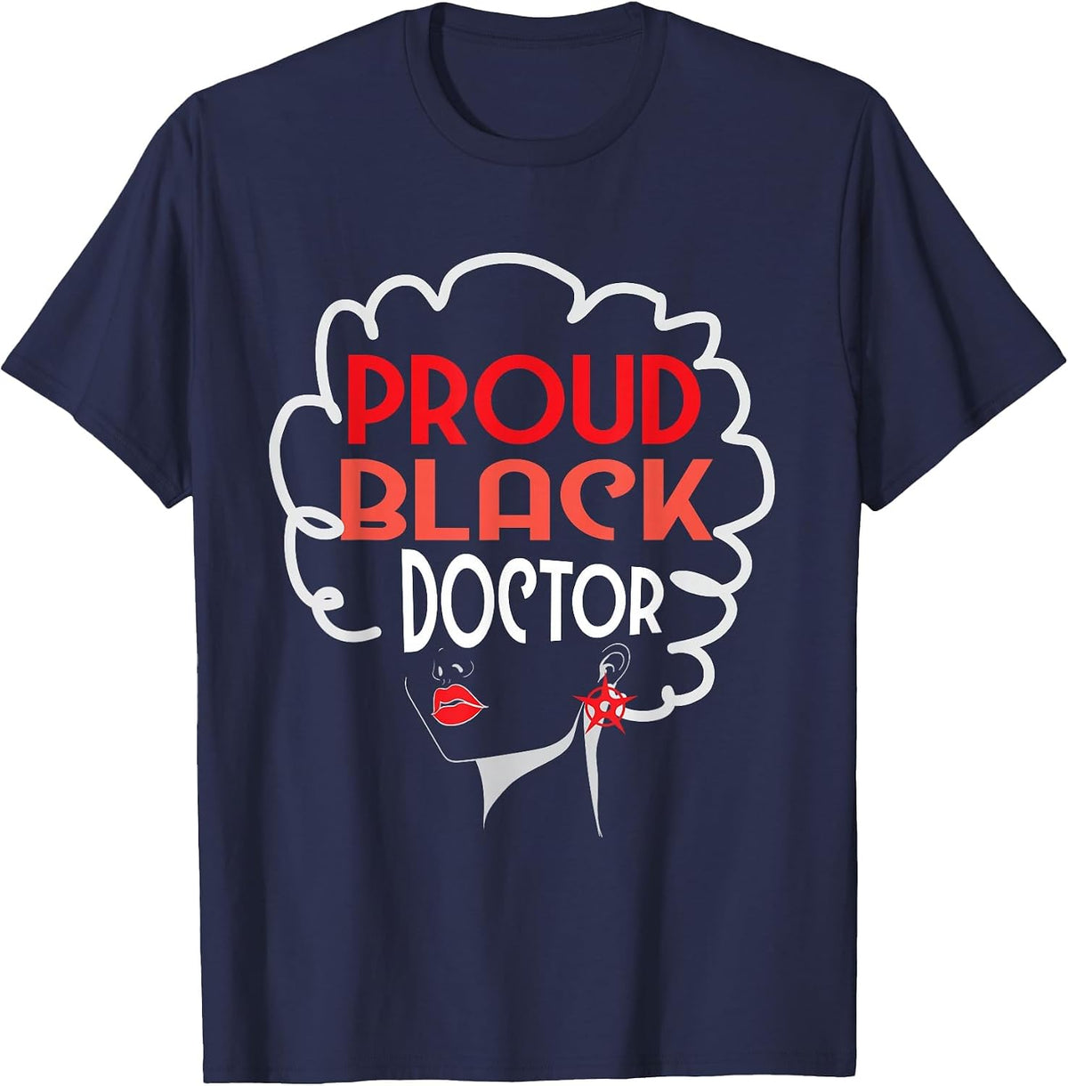 Black Doctor Women African American PhD MD Graduation T-Shirt - Navy Blue