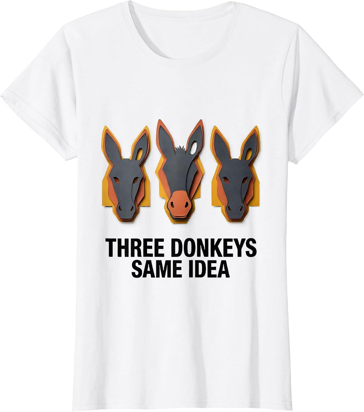 Three Donkeys Same Idea Funny Donkey Smart-Ass Halloween T-Shirt - White