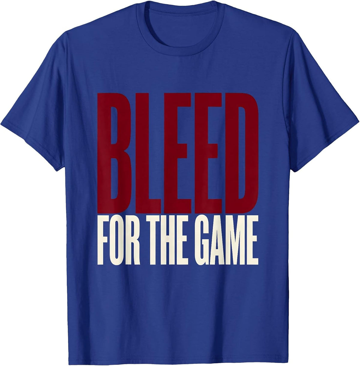 Bleed for the Game Rugby Graphic Design T-Shirt - Royal Blue