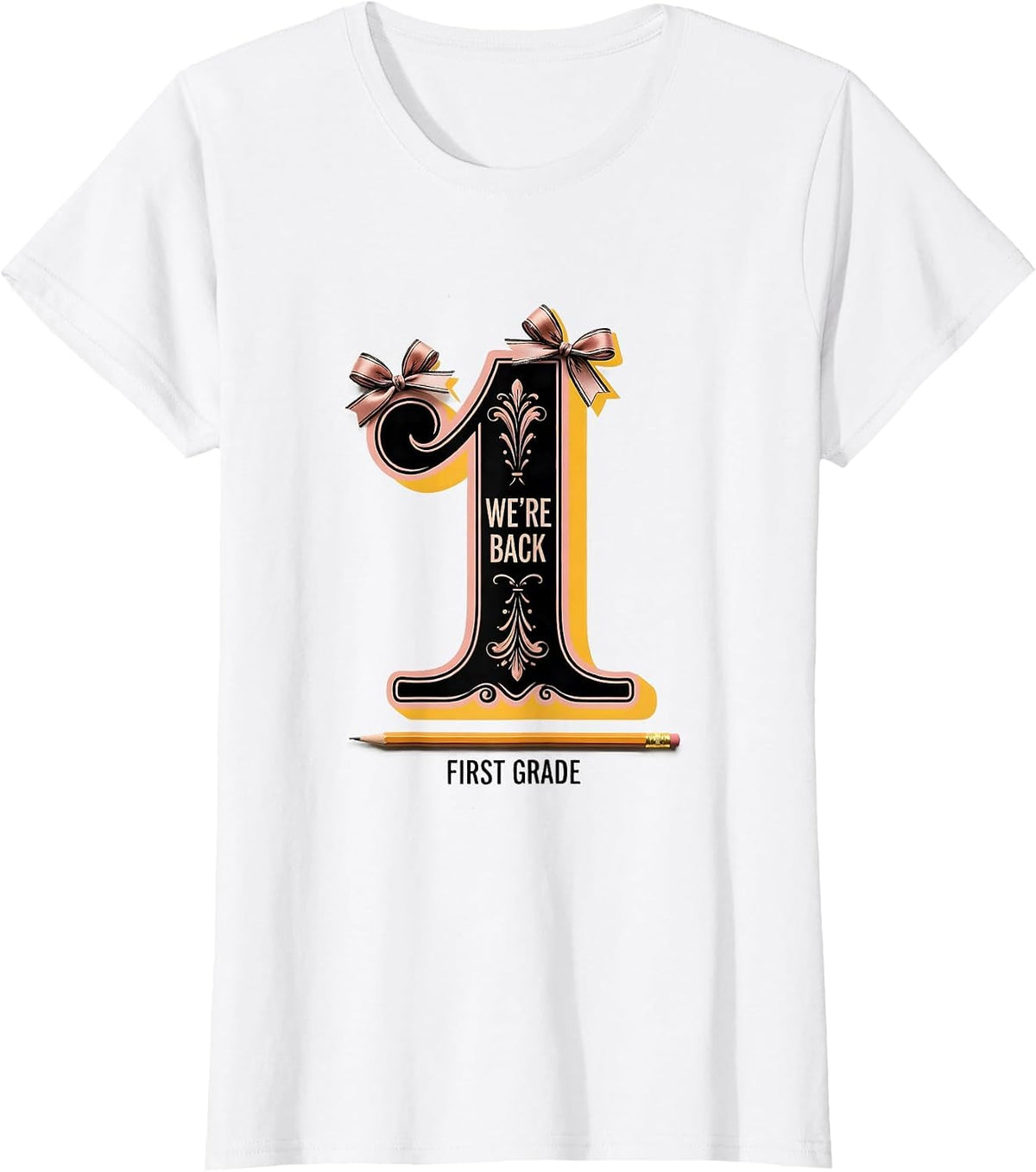 We're Back First Grade Cute Coquette Pencil First Day T-Shirt - White