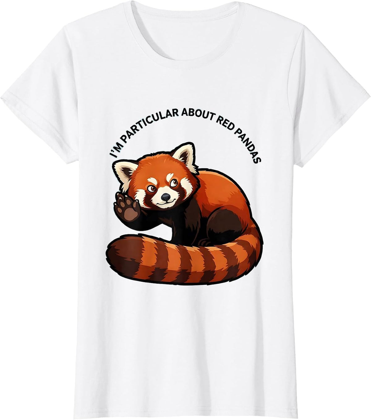 Women's I'm Particular About Red Pandas Funny Red Panda Animal Lover T-Shirt - White