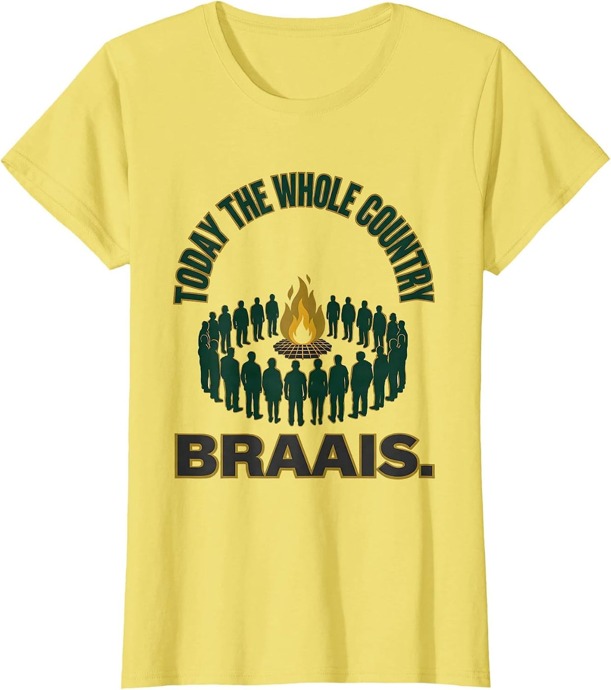 Women's Today The Whole Country Braais Patriotic Rugby Fan National T-Shirt - Lemon Yellow